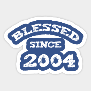 Blessed Since 2004 Cool Blessed Christian Birthday Sticker